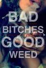 Picture for song 'Bad B*** , Good Weed' by artist 'Masta V'