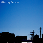 Picture for song 'Attendee Abesence - 06 Way Out in Front' by artist 'Missing Person'