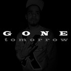 Picture for song 'Gone Tomorrow' by artist 'MonoTone Beats'