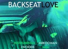 Picture for song 'Backseat Love | Ft. J WOODS on the hook | FREE DL' by artist 'Mr.Kooman'