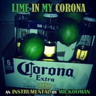 Picture for song 'Lime In My Corona' by artist 'Mr.Kooman'