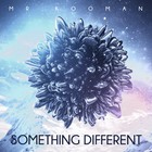 Picture for song 'Something Different' by artist 'Mr.Kooman'