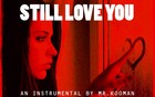 Picture for song 'Still Love You' by artist 'Mr.Kooman'