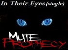 Picture for song 'In Their Eyes (Demo Version)' by artist 'Mute Prophecy'