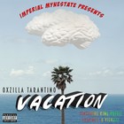 Picture for song 'Vacation by OxTaranTino ft. KingPoetic/Greatness' by artist 'Mynestate StateBoyz'
