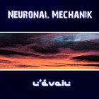 Picture for song 'L'Eveil' by artist 'Neuronal Mechanik'