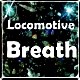 Picture for song 'Locomotive Breath (sing)' by artist 'Numi Who Creative Covers'