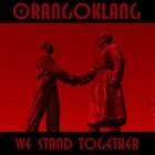 Picture for song 'We Stand Together (3.rd Edition)' by artist 'Orangoklang'