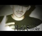 Picture for song 'F*** 'Em - Mista Smoke' by artist 'Original Smoke Soulja Ent'
