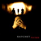 Picture for song 'Numb' by artist 'Ratchet (US)'