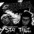 Picture for song 'Stay True (feat Ragged Skull)' by artist 'RiShi P'