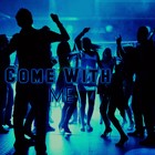 Picture for song 'Come With Me' by artist 'SuperStarAlbert'