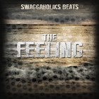 Picture for song '**NICE SAMPLE** The Feeling' by artist 'SWAGGAHOLIKS BEATS'
