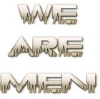 Picture for song 'We Are Men' by artist 'Sykotic Inc'