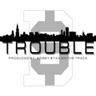 Picture for song 'Bobby $tax - Trouble' by artist 'The AoN DiR Agency'