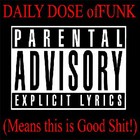 Picture for song 'DAILY DOSE DISCLAIMER' by artist 'MORRIS THE FUNKASAURUS'