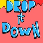 Picture for song 'Drop It Down' by artist 'The Goat House'
