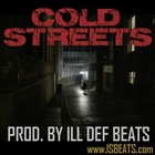 Picture for song 'Cold Streets Prod. By Ill Def Beats || ISBeats.com' by artist 'The Industryz Standard Production Group'