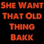 Picture for song 'SHE WANT THAT OLDTHINGBAKK.mp3' by artist 'THE OFFICIAL YOUNG LOVE'