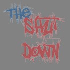 Picture for song 'Shut Up and Sit Down' by artist 'The Shut Down'