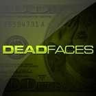 Picture for song '**New** Dead Faces Free (D/L)' by artist 'Young B Productions'
