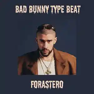 Picture for song 'Bad Bunny Type Beat - Forastero' by artist 'Armor JK'