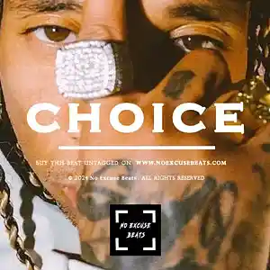 Picture for song 'Tyga "Choice" BUY 2 GET 1 FREE' by artist 'No Excuse Beats'
