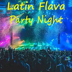 Picture for song 'Party Night - (Noche De Fiesta)' by artist 'Latin Flava'