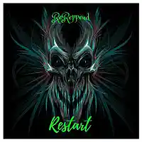 Picture for song 'RestartReReppeud' by artist 'ReReppeud'