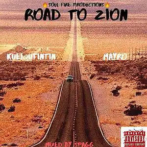 Picture for song 'Kueiqu TinTin x MaYrO-Road to Zion [Prod by Spagg]' by artist 'MaYrO'