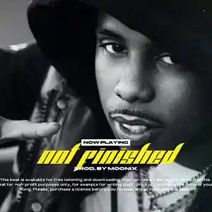 Picture for song 'Not Finished (BUY 1 GET 3 FREE) *Trap Beat*' by artist 'MOONIX'