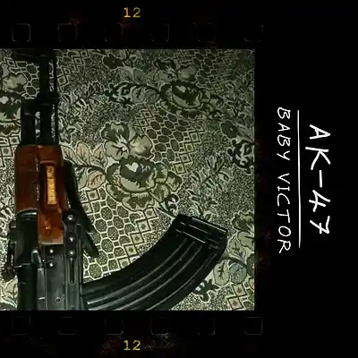 Picture for song 'AK-47' by artist 'Baby Victor'