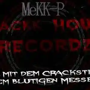 Picture for song 'MeKK-P - Endlose Schmerzen Kek P & SychoMekk Diss' by artist 'CrAcKk HoUsE ReCoRdZ'