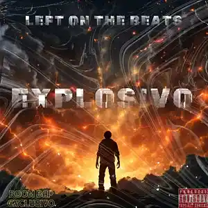 Picture for song 'Freestyle Boom Bap Beat "EXPLOSIVO" Underground' by artist 'LEFT ON THE BEATS'