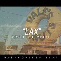 Picture for song ''LAX' // YG x Snoop Dogg Type' by artist 'LiL Medic Beats'