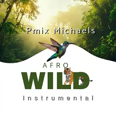 Picture for song 'Afro Wild instrumental' by artist 'Pmix Michaels'
