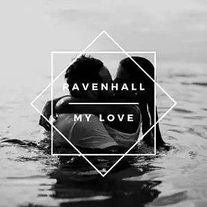 Picture for song 'My Love - Live Acoustic' by artist 'Ravenhall'