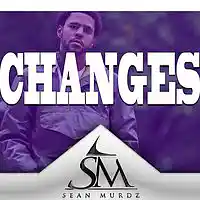 Picture for song 'Changes (SM x SS)' by artist 'SeanMurdz'
