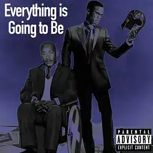 Picture for song 'Everthing is Going to Be' by artist 'Truth Trill'
