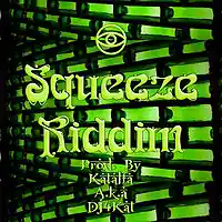 Picture for song 'Katalfa aka DJ4Kat - Squeeze Riddim' by artist 'DJ4Kat Beats'