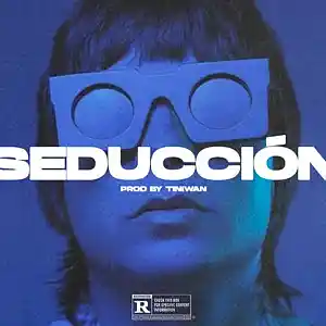 Picture for song 'SEDUCCIÓN' by artist 'Tiniwan'