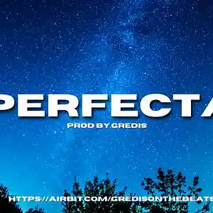 Picture for song 'Perfecta' by artist 'GredisOnTheBeats'