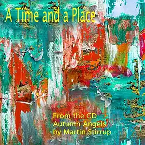 Picture for song 'AA 06 Time and place' by artist 'martin stirrup'