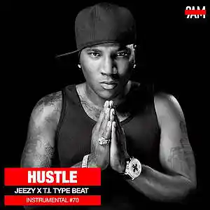 Picture for song 'Hustle - Jeezy x T.I. x Rick Ross Type Beat' by artist 'Prod. by 9AM'