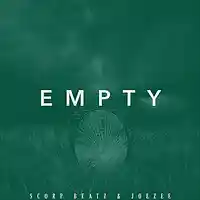 Picture for song 'SCORP BEATZ & JOEZEE - EMPTY' by artist 'Scorp Beatz'
