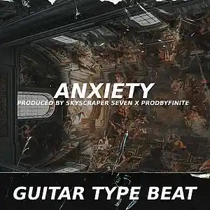 Picture for song 'Sad Melodic Trap Type Beat - Anxiety' by artist 'Skyscraper Seven'