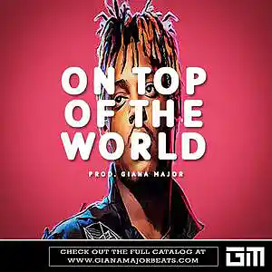 Picture for song 'ON TOP OF THE WORLD - Juice Wrld Type Beat' by artist 'Giana Major'