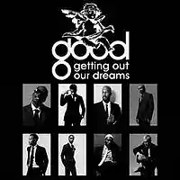 Picture for song '(G.O.O.D) Getting Out Our Dreams' by artist 'Lets get it done together beats'
