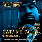 Picture for song '"Can't A *MF* KnocK It" by M.I.C. Jordan / Cut G' by artist 'Lay It Down Entertainment Inc'