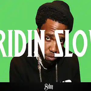 Picture for song 'Free DL - Ridin Slow (BUY 1 GET 2 FREE)' by artist 'SdotFire'